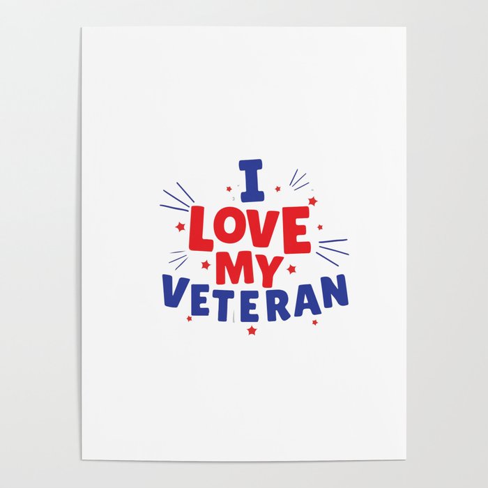 i love my veteran Poster