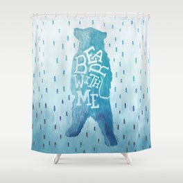Bear With Me Shower Curtain