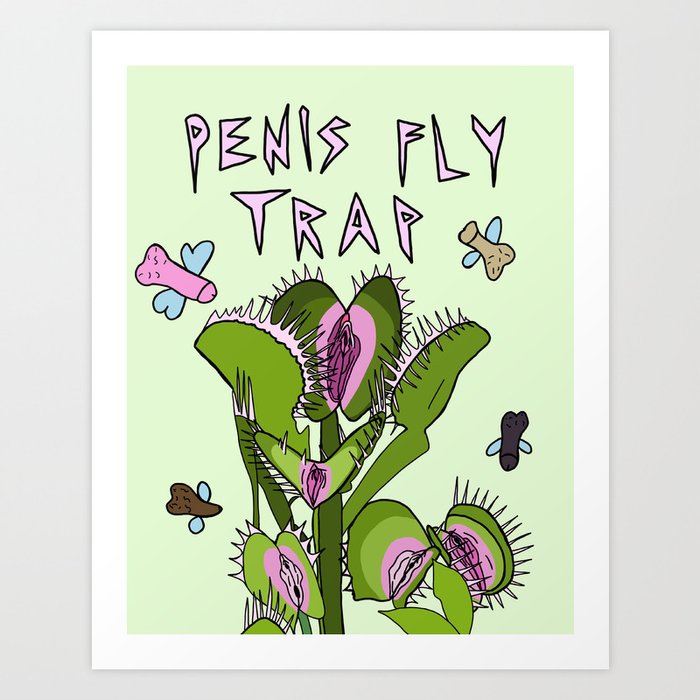 Penis Fly Trap Art Print by Golden_Pusssy | Society6