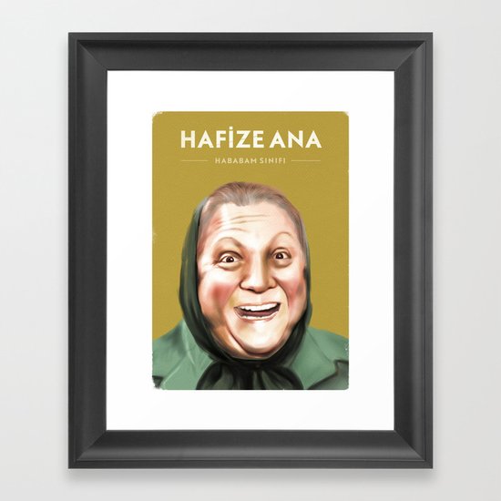Hafize Ana - Hababam Sınıfı Framed Art Print