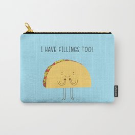 I have fillings too! Carry-All Pouch | Pun, Taco, Love, Graphicdesign, Funny, Comic, Digital, Valentine, Vector, Food 