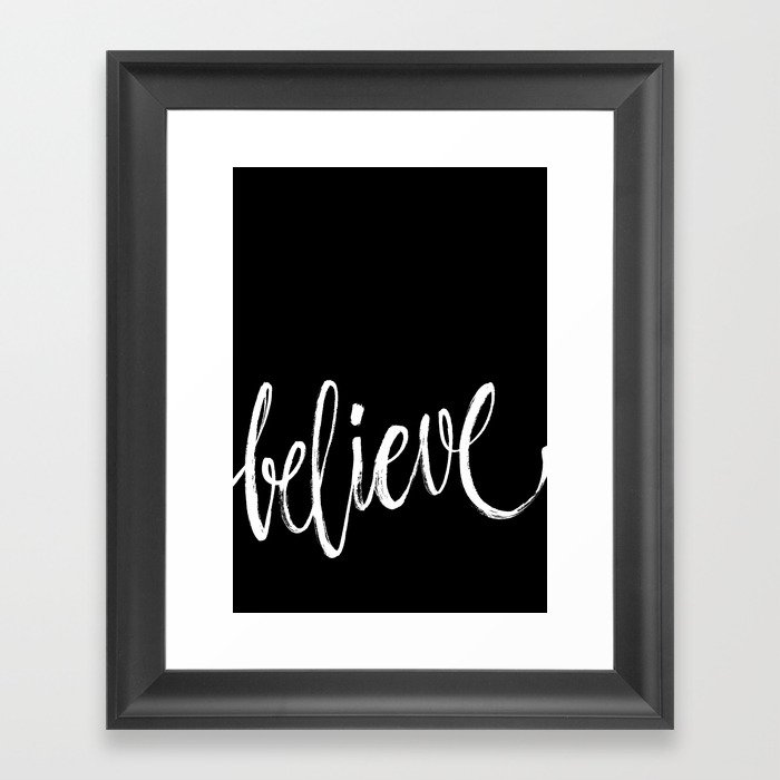 Believe Framed Art Print By Helenaecija Society6