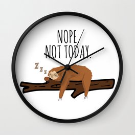 Nope. Not Today! Funny Sleeping Sloth On A Branch Gift Wall Clock
