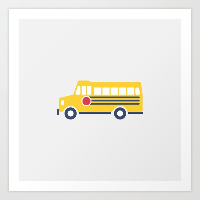 My School Bus - Cars and Trucks 5 Art Print