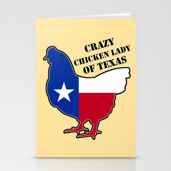 Crazy chiken lady of Texas Stationery Cards