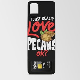 Pecan Nuts Roasted Tree Candy Pie Praline Cookies Android Card Case