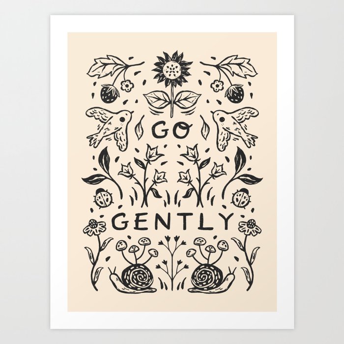 'Go Gently' Nature Print Art Print