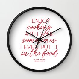 Cooking With Wine (Red) Wall Clock