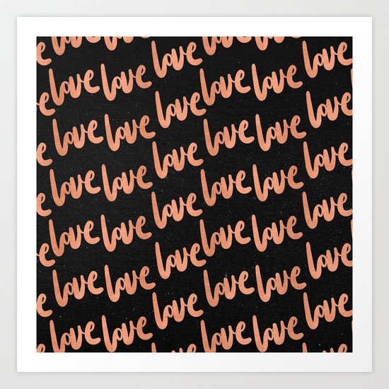 Love Rose Gold Pink on Black Art Print