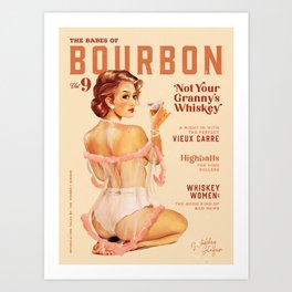 "The Babes Of Bourbon" Sexy Vintage Pinup Girl In Lingerie Drinking Whiskey Art Art Print