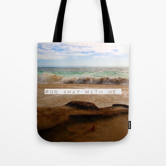 Run Away With Me Tote Bag