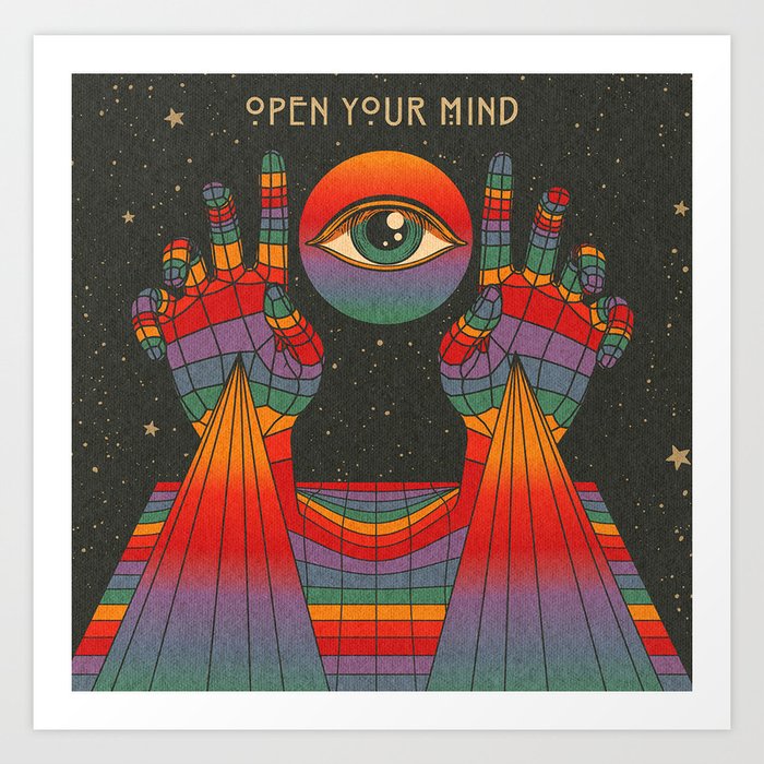 Open Your Mind - Rainbow Art - Third Eye Art Print