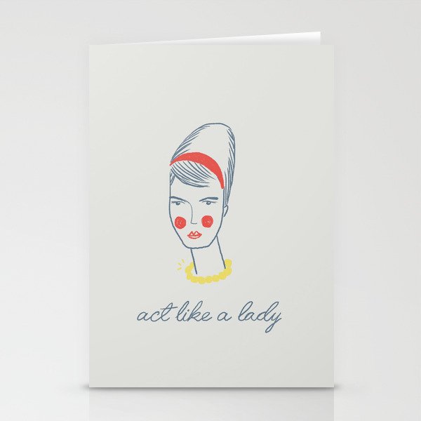 Act like a lady Stationery Cards
