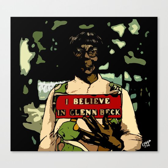 "I Believe In Glenn Beck" Poster Canvas Print