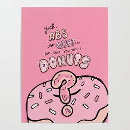 Donuts over Abs Poster