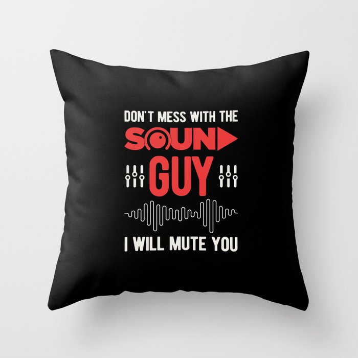 Funny Sound Engineer Throw Pillow