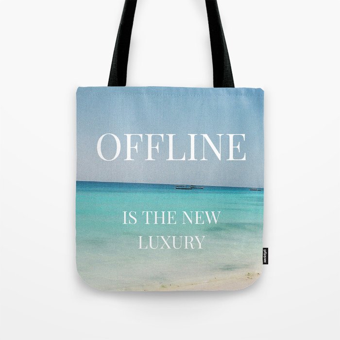 Offline Is The New Luxury Tote Bag By Gypsyrova