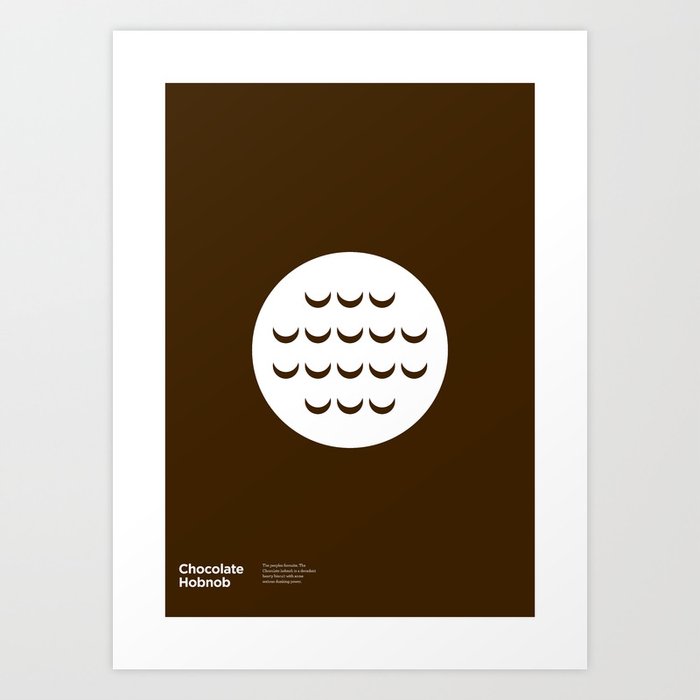 "Chocolate Hobnob" Biscuit poster Art Print