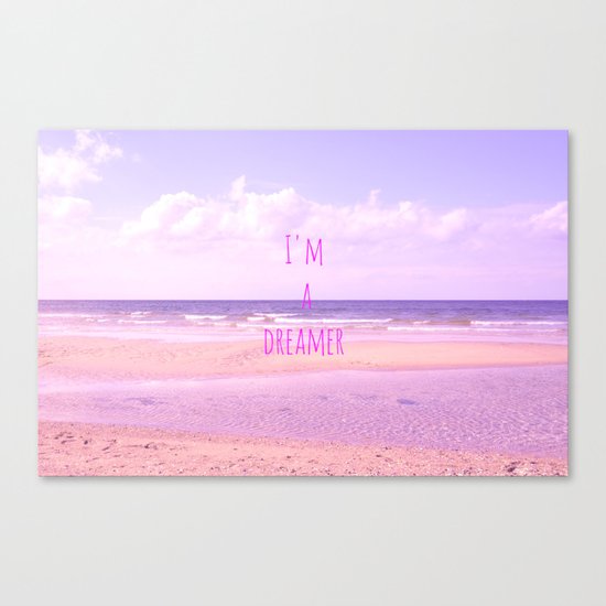 I'm a dreamer Canvas Print
