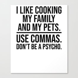 Use commas Grammar Teacher Canvas Print