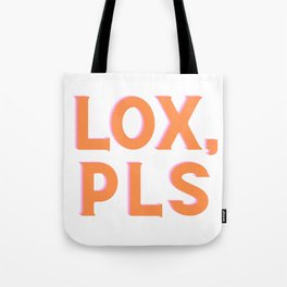 Lox are for luvers Tote Bag