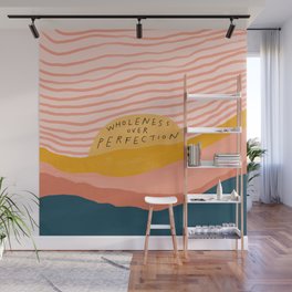 Wholeness Over Perfection | Waves Hand Lettering Design Wall Mural