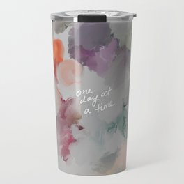 One Day At A Time Travel Mug