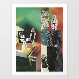 Kill the Young Art Print | Collage 