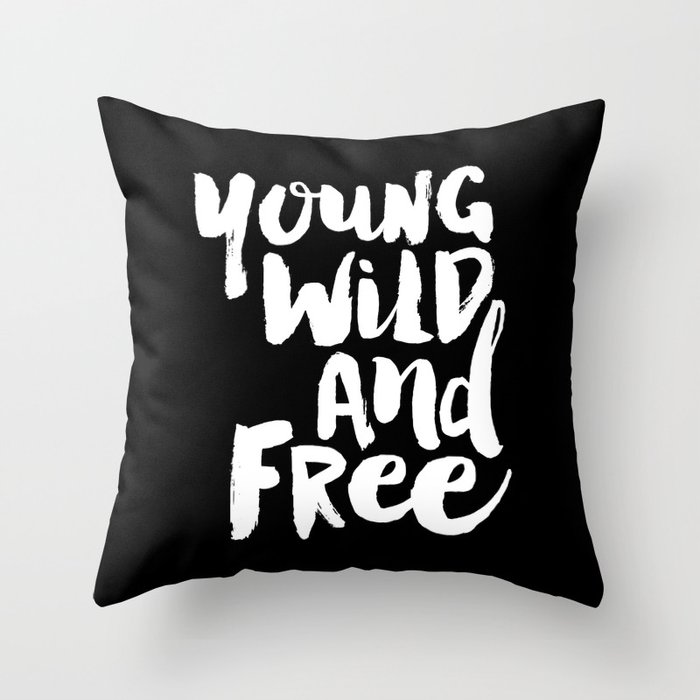 Young Wild And Free Black And White Typography Poster Black White