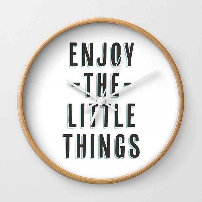 Enjoy The Little Things Wall Clock