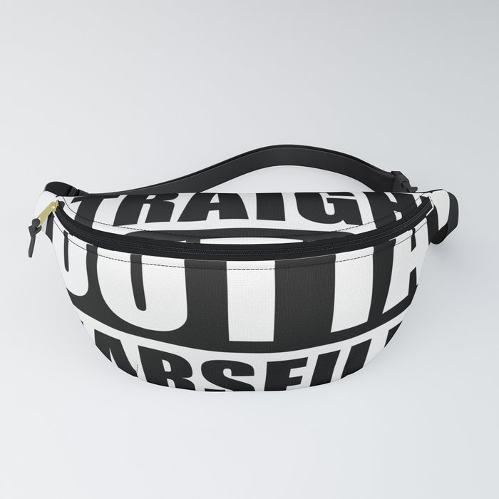 Straight Outta Marseille Fanny Pack