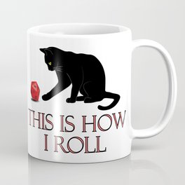 This Is How I Roll - Cat with D20 Dice Coffee Mug