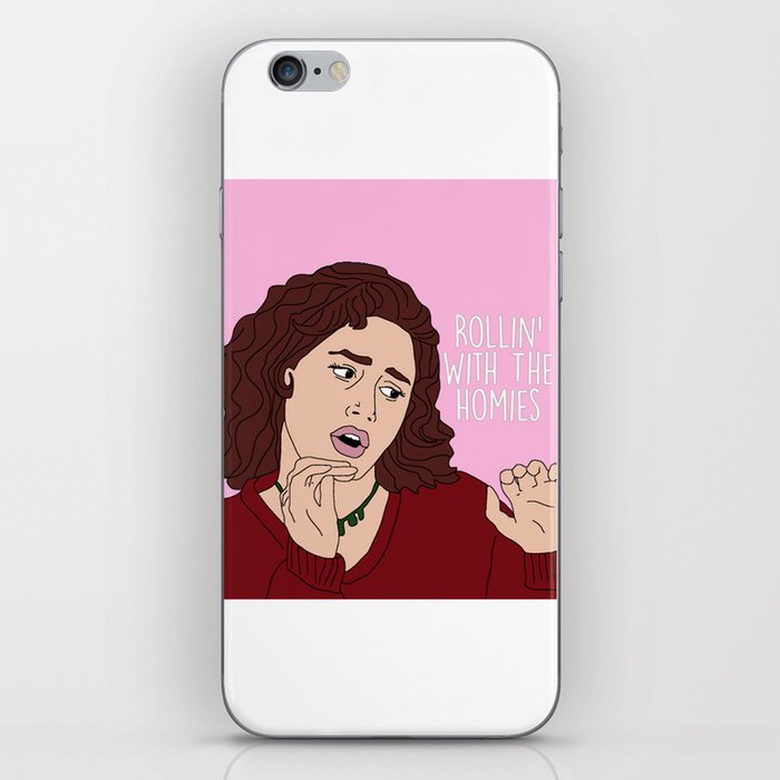 Clueless Rollin' With the Homies iPhone Skin