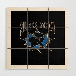 Mothers Day Birthday Mom Hero Wood Wall Art