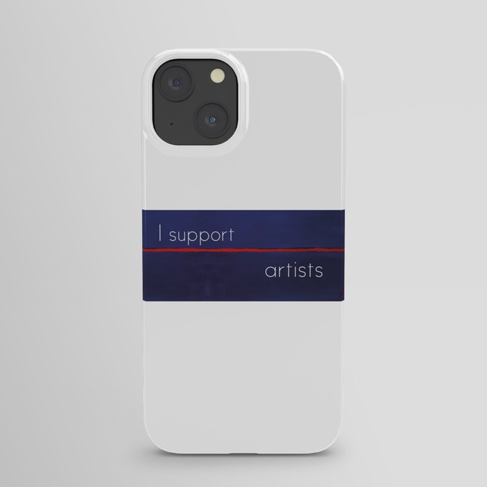 I Support Artists Mug and Print iPhone Case