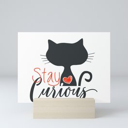 stay curious Mini Art Print