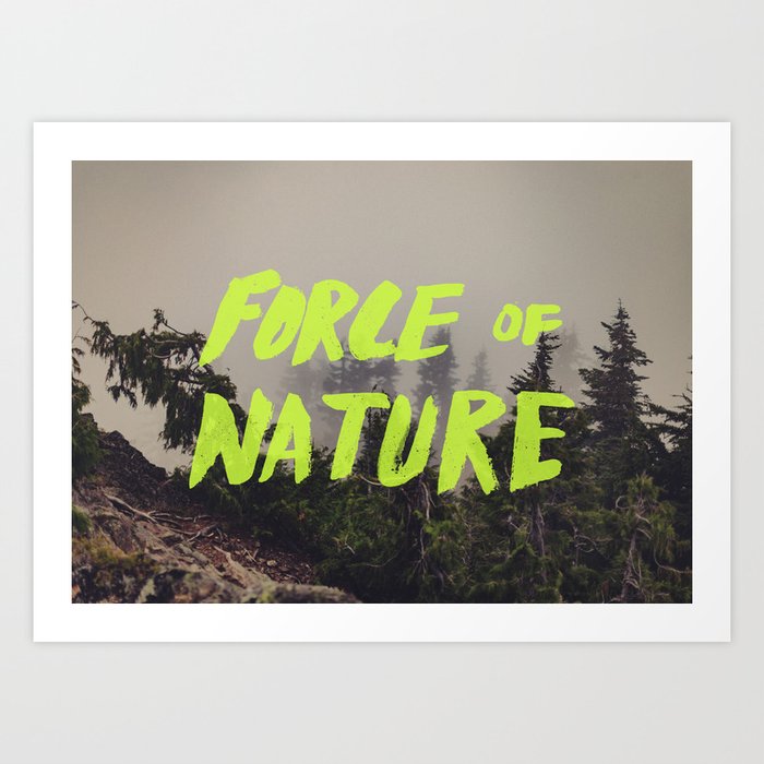 Force of Nature x Cloud Forest Art Print
