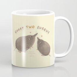 Goody Two Shrews Mug
