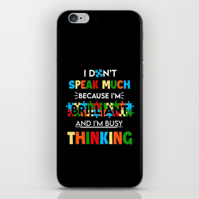 Busy Thinking Autism Awareness Quote iPhone Skin