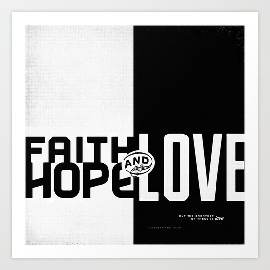 Faith, Hope, Love II Art Print