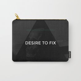 DESIRE TO FIX Carry-All Pouch