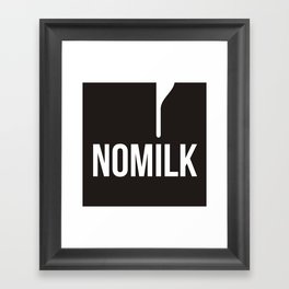 no milk Framed Art Print