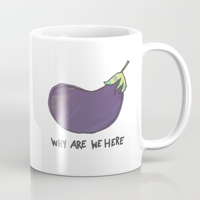 We're All Here Because We're Not All There Details about   Ceramic Coffee Mug