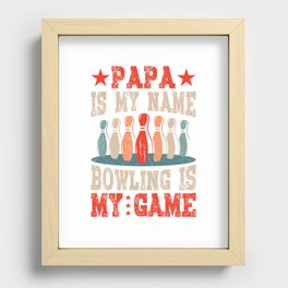 Papa is My Name Bowling is Dad Recessed Framed Print