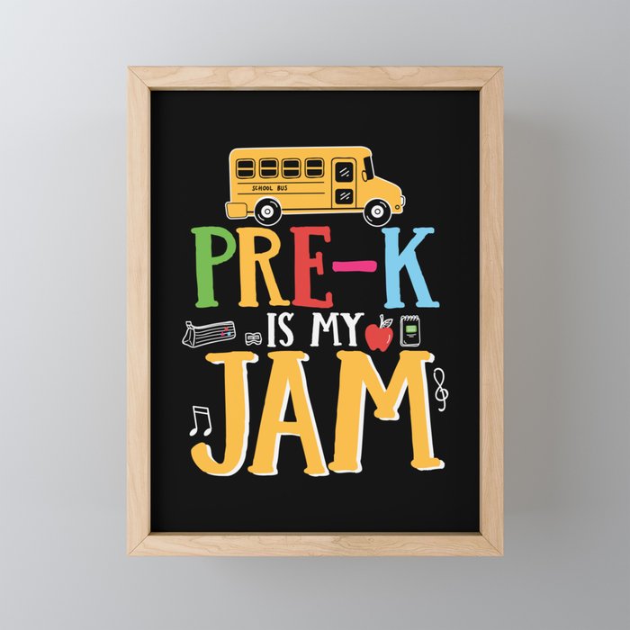 Pre-K Is My Jam Framed Mini Art Print