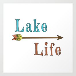 Lake Life - Summer Camp Camping Holiday Vacation Gift Art Print