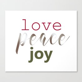 Love Peace Joy Canvas Print