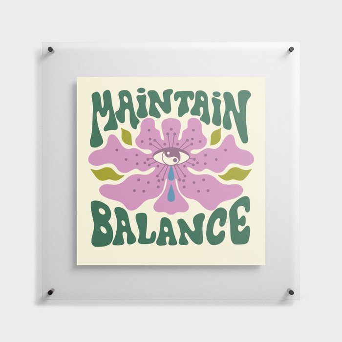 Maintain Balance Floating Acrylic Print