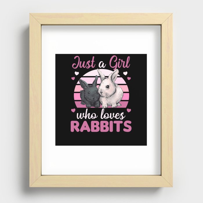 Just A Girl Who Loves Rabbits Sweet Hare Recessed Framed Print