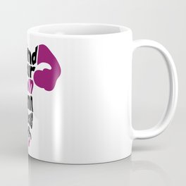 Mind Your Own Uterus Coffee Mug
